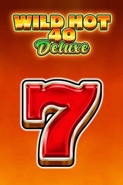 Wild Hot 40 Deluxe Slot bei Casinova Casino